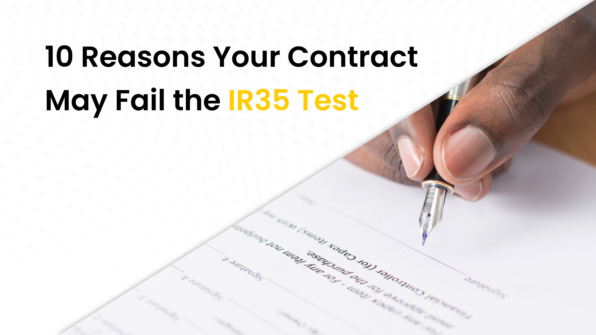 10 reasons your contract may fall the IR35 test