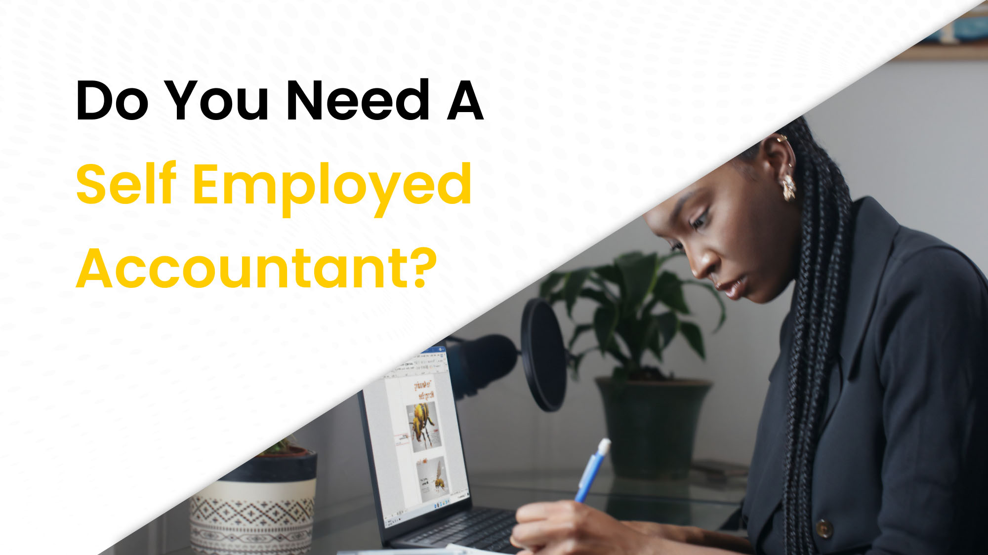 Do you need a self employed accountant