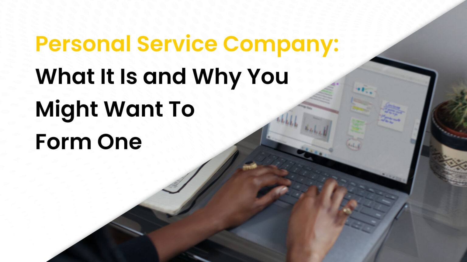 personal-service-company-why-you-might-want-to-form-one