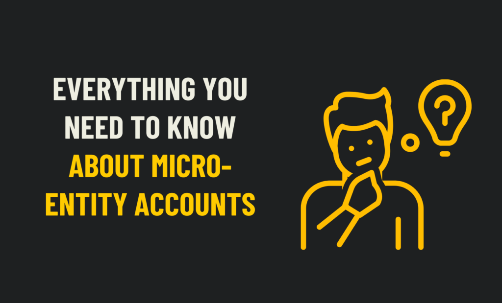 Micro-entity Accounts