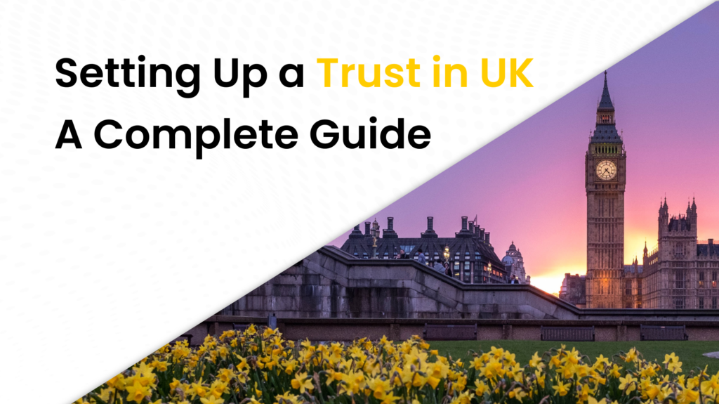 setting-up-a-trust-in-the-uk-a-complete-guide-pla