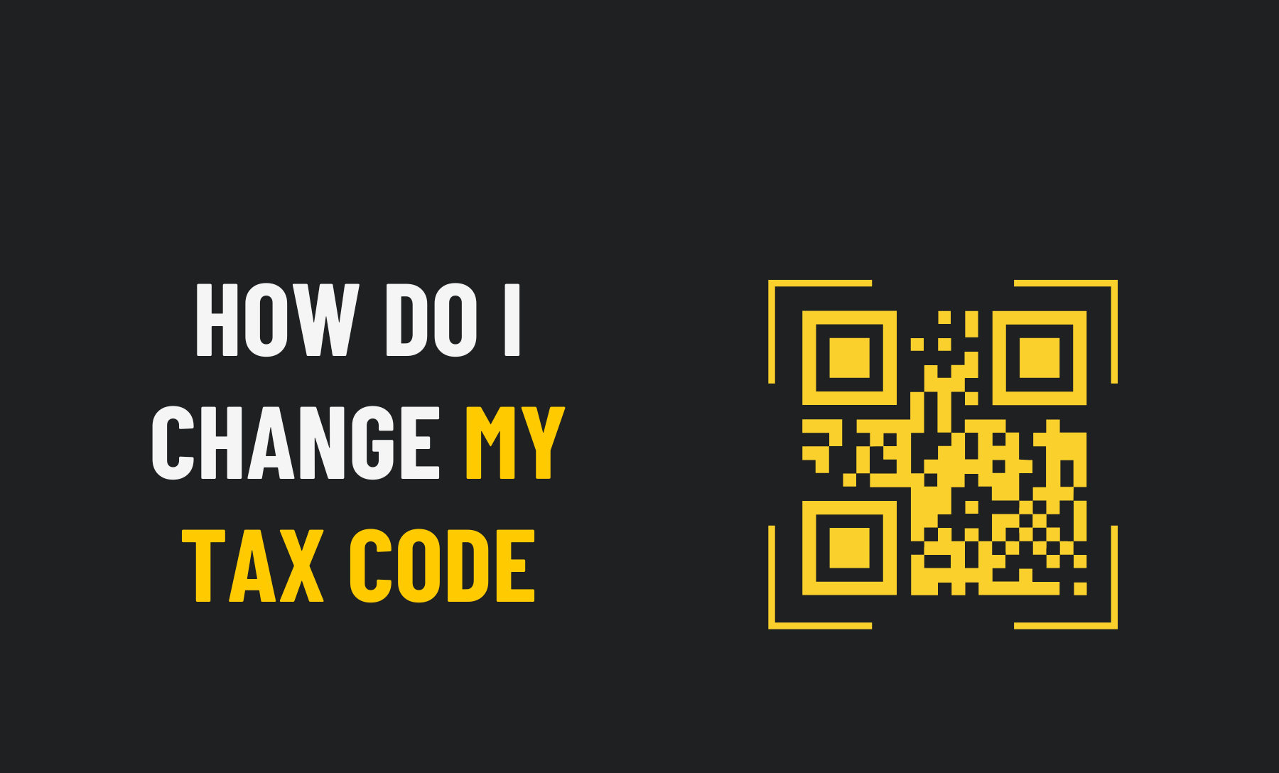 How Do I Change My Tax Code