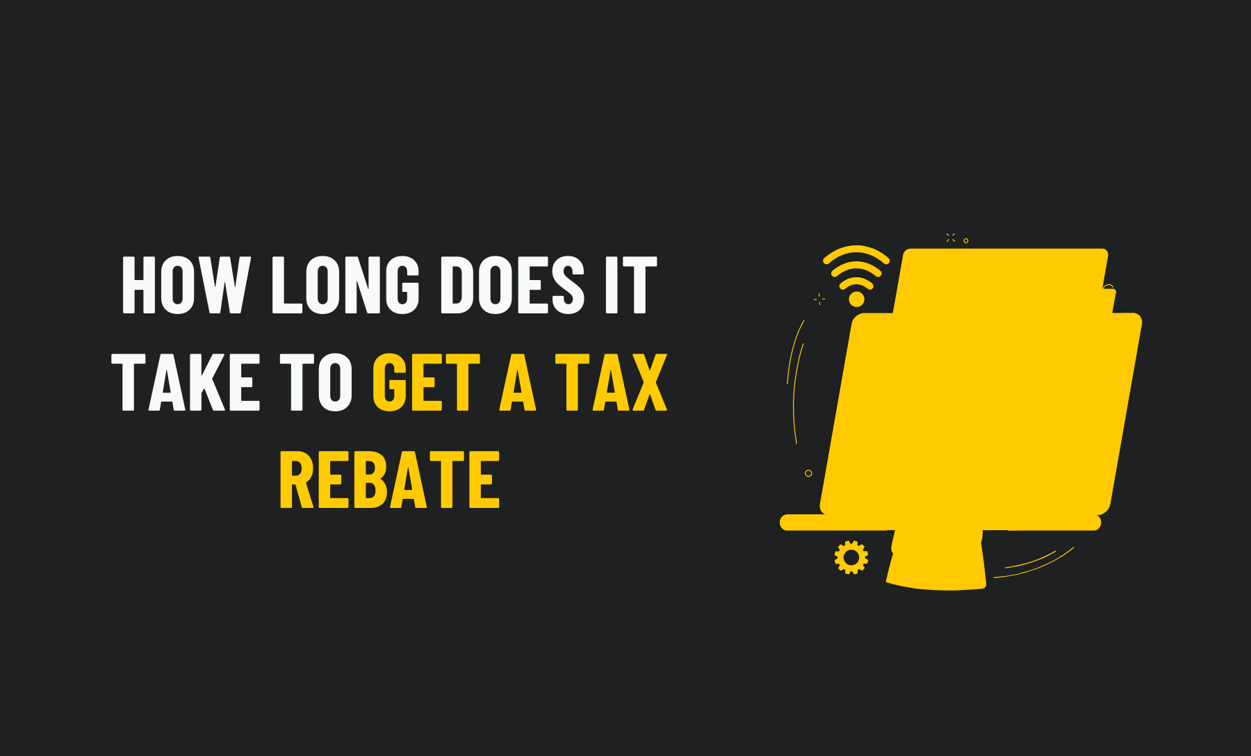 Get A Tax Rebate