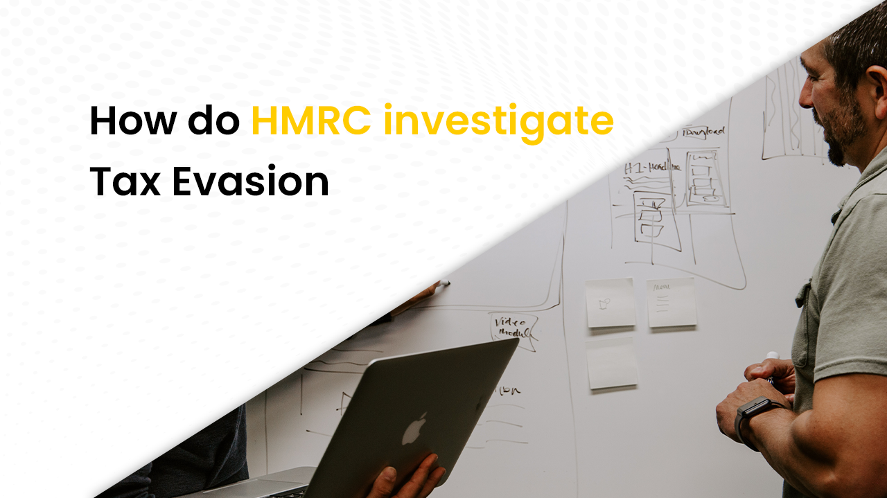 How do HMRC investigate Tax Evasion