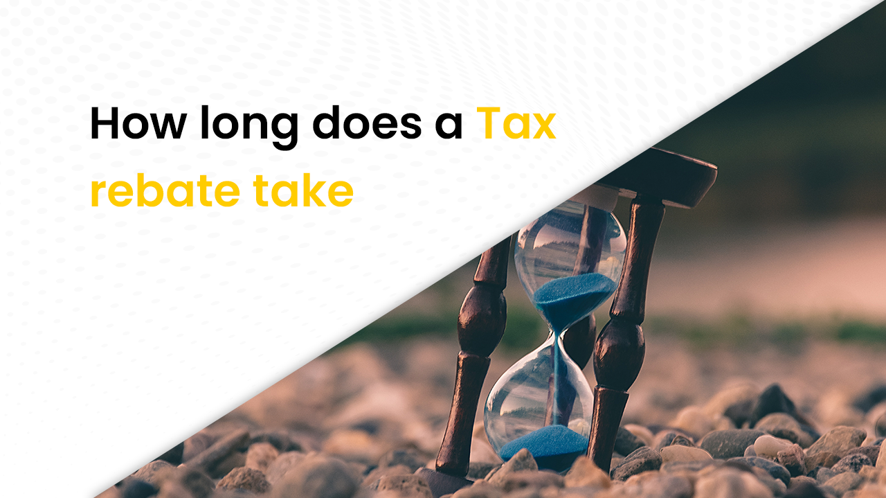 how long does a tax rebate take