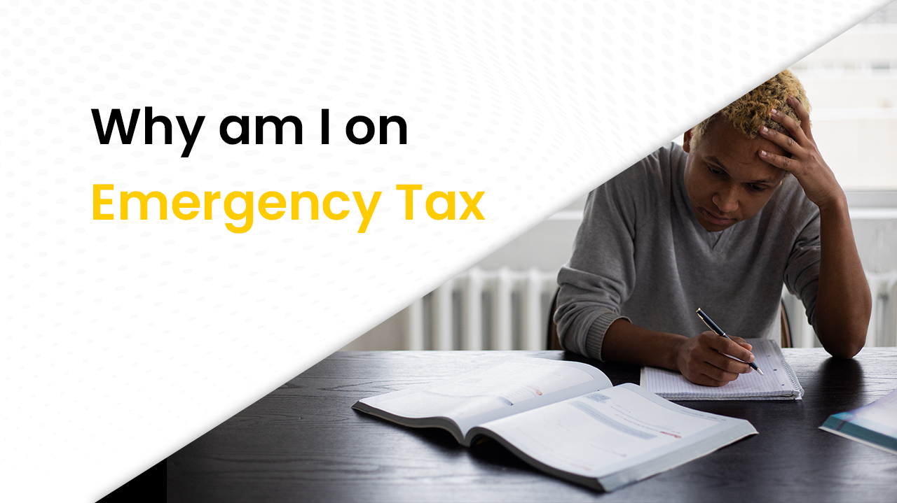 why am i on emergency tax