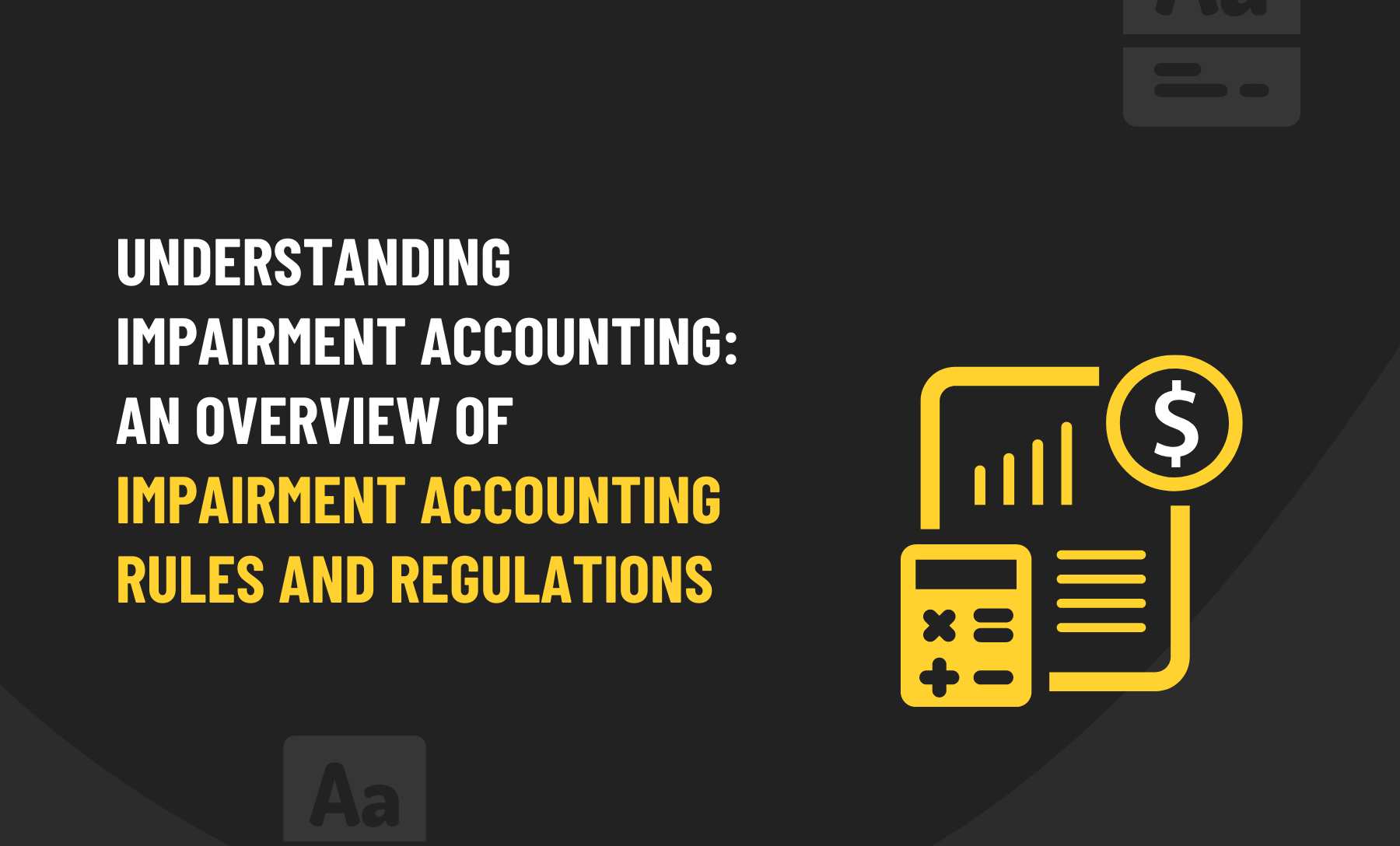 Understanding Impairment Accounting