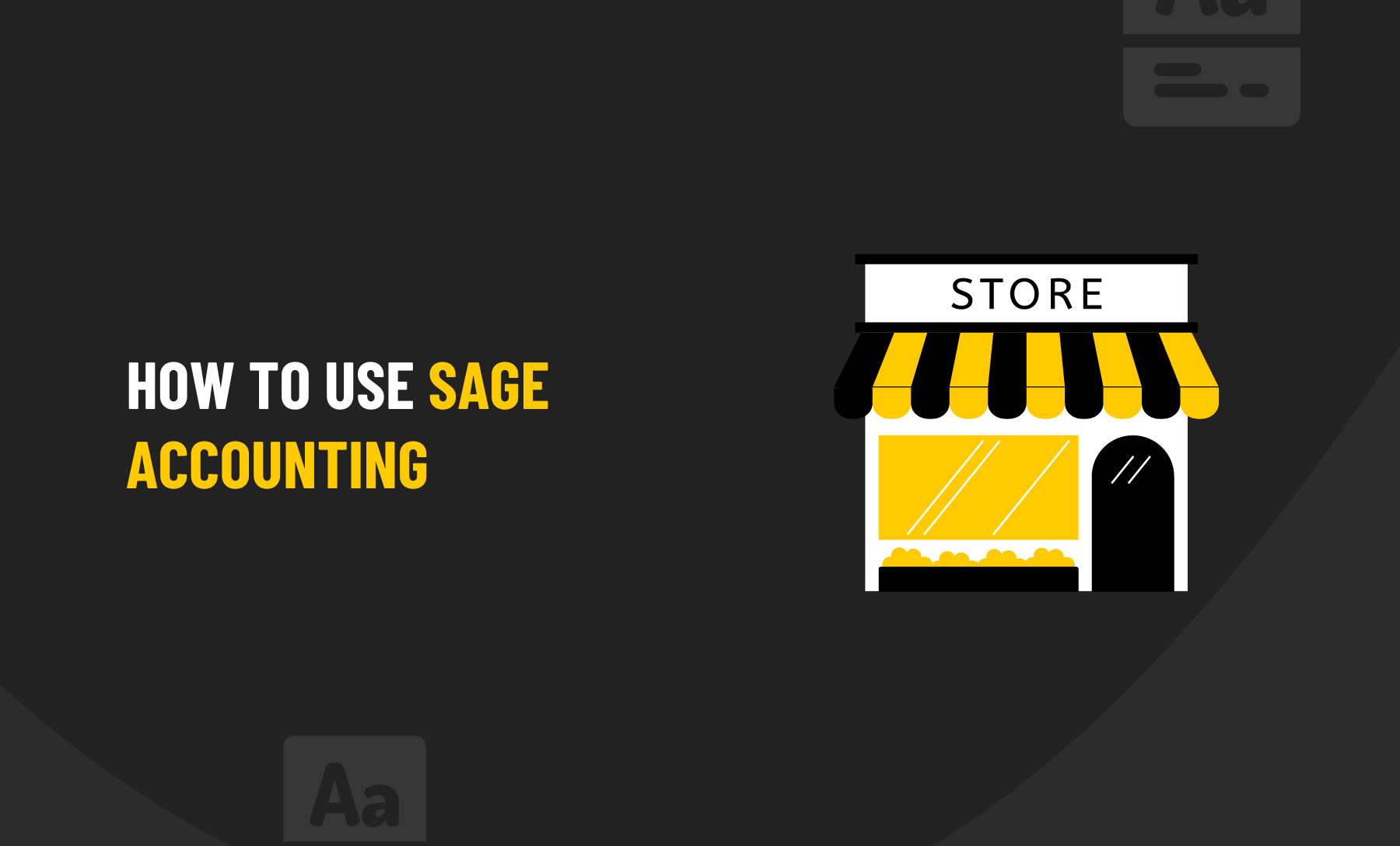 How To Use Sage Accounting